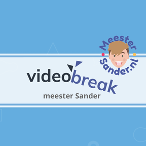 Videobreaks: met meester Sander
